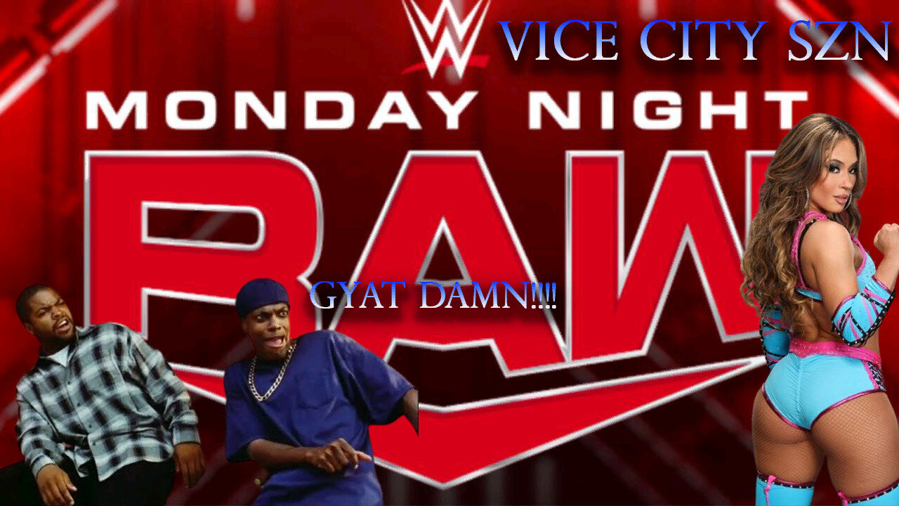 It's Vice City SZN For Lola Vice On RAW