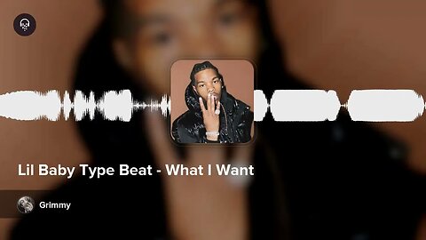 Lil Baby Type Beat - What I Want
