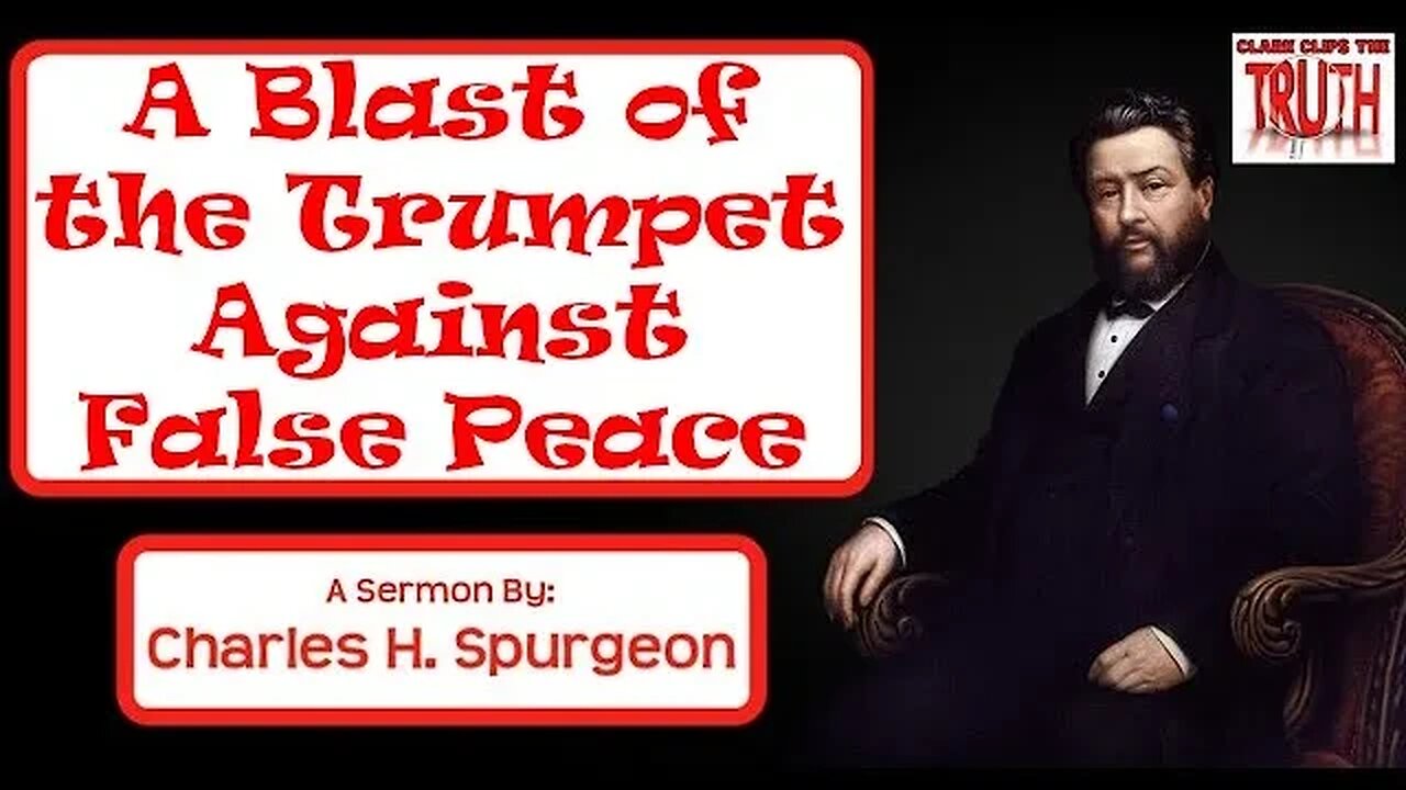 A Blast of the Trumpet Against False Peace | Charles Spurgeon Sermon