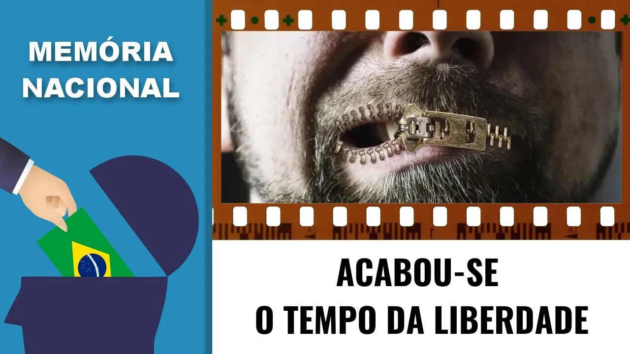 "ACABOU-SE O TEMPO DA LIBERDADE"