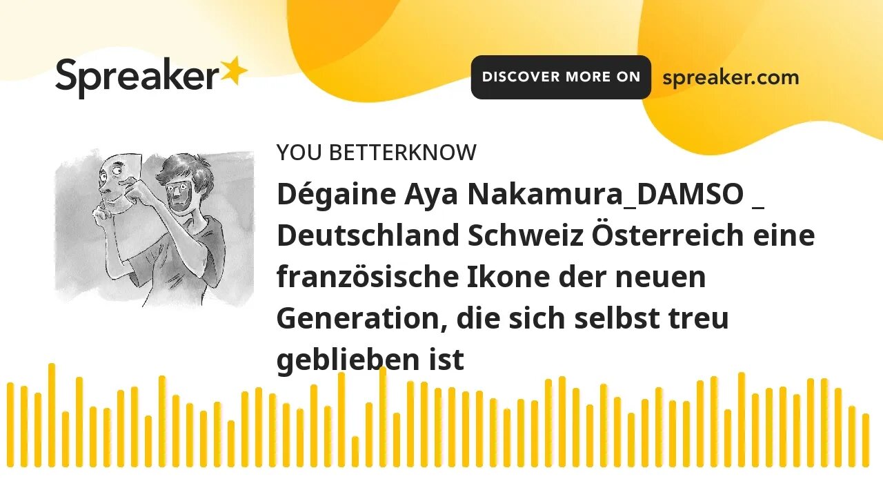 Dégaine Aya Nakamura_DAMSO _ Deutschland Schweiz Österreich eine französische Ikone der neuen Genera