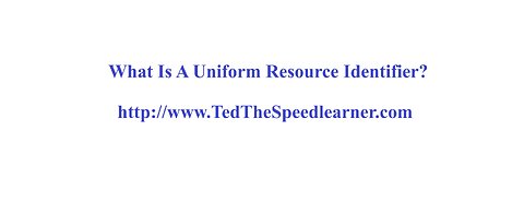 What Is A Uniform Resource Identifier?