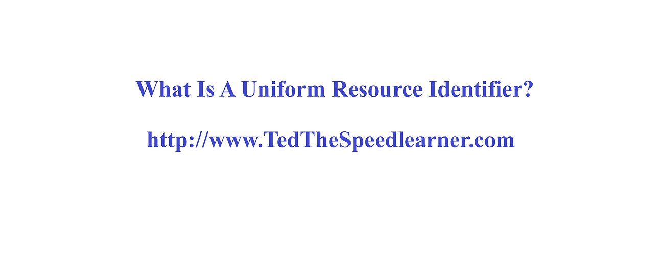 What Is A Uniform Resource Identifier?