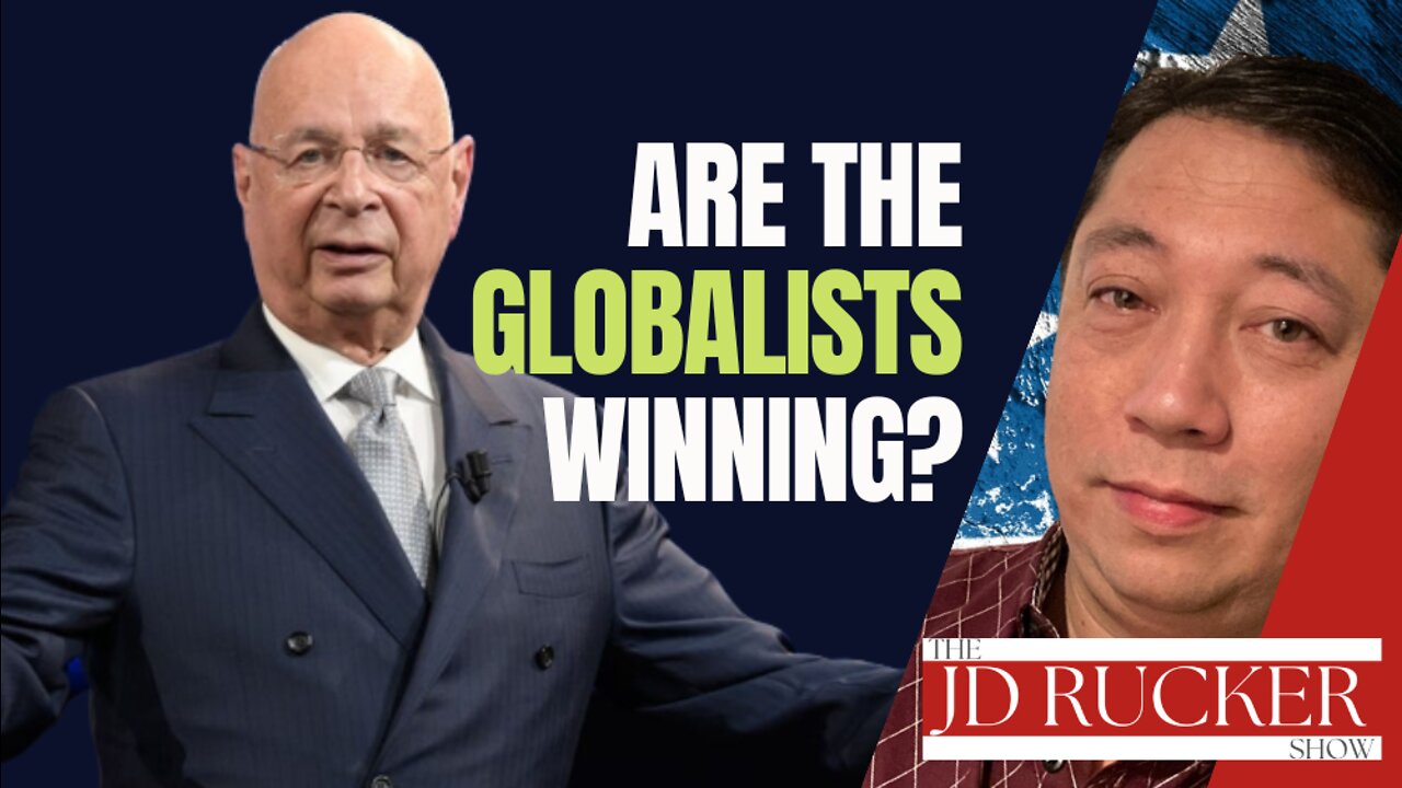 Are the Globalists Winning?