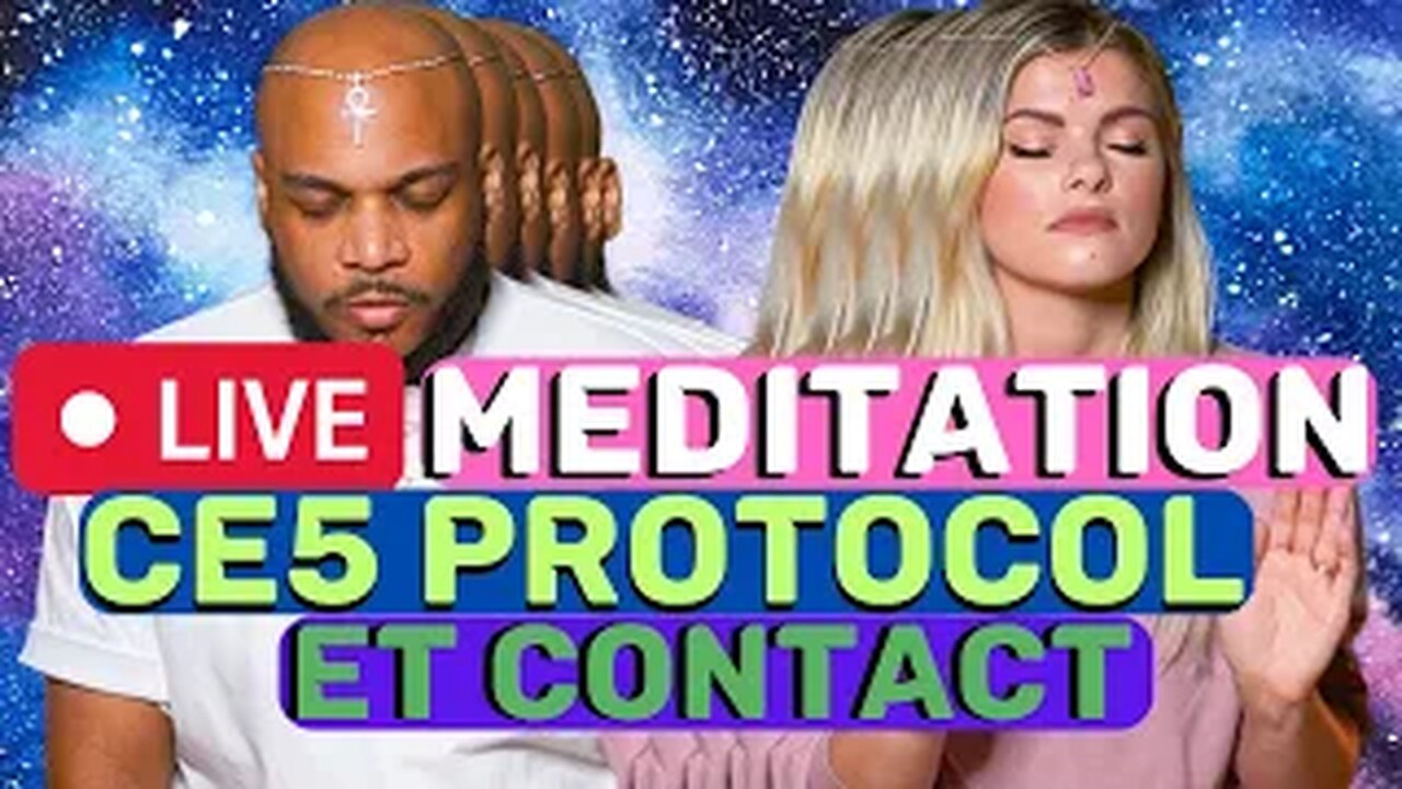 Ce5 Protocol LIVE Guided Meditation Reiki Session