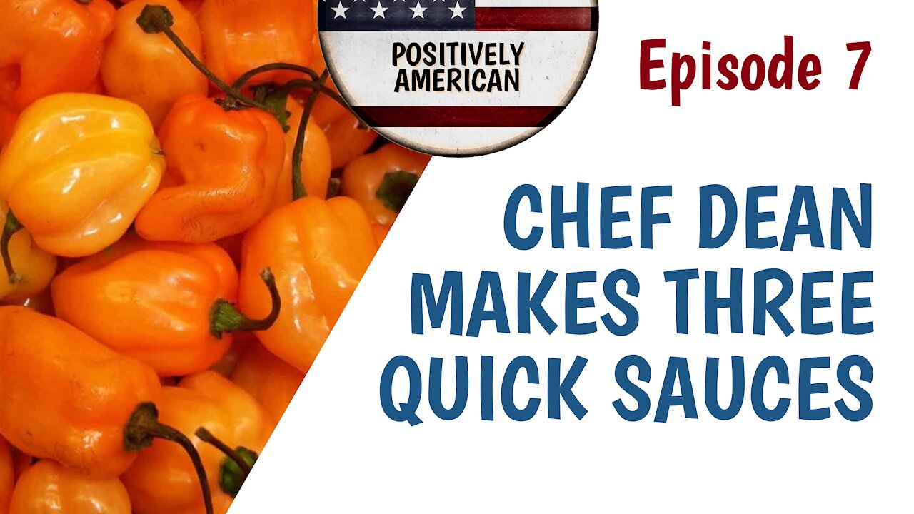 EP7: CHEF DEAN MAKES THREE QUICK SAUCES