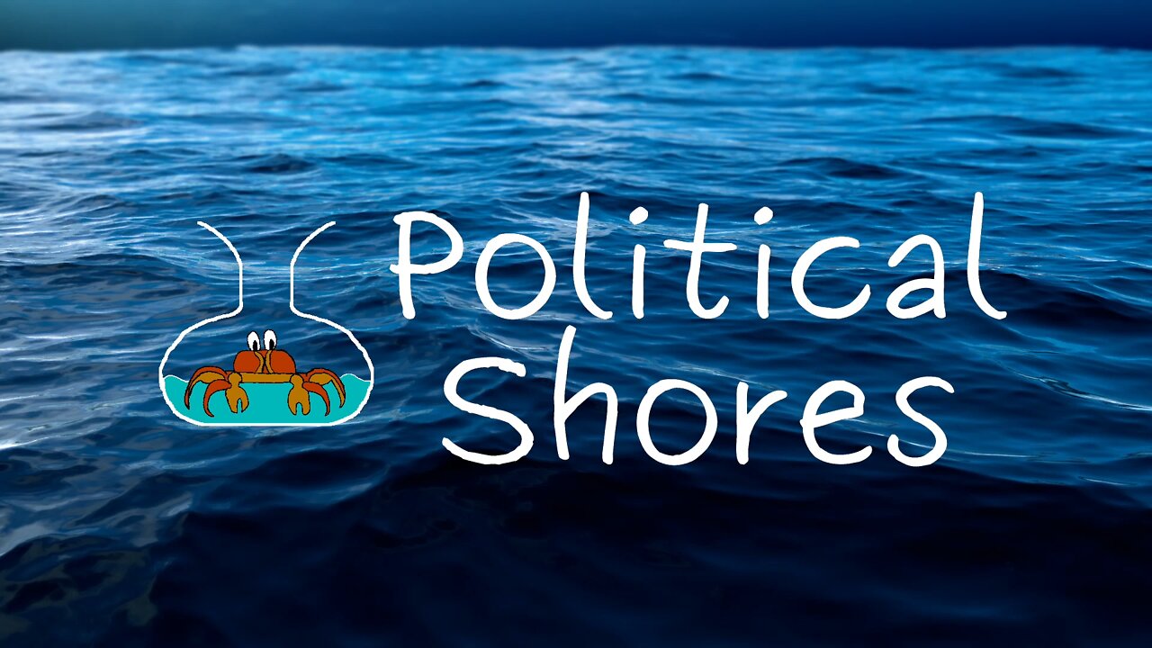 Political Shores | New Channel Launch