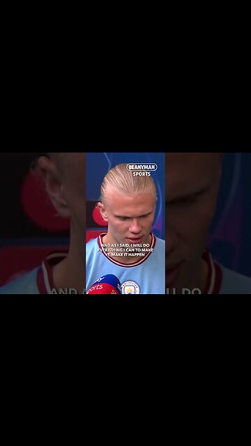 'To win the Champions League is a big dream!' | Erling Haaland