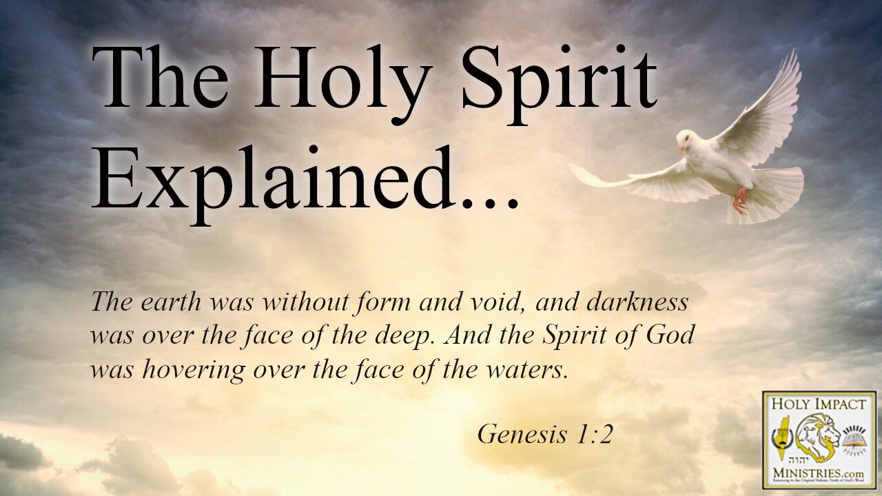 The Holy Spirit Explained