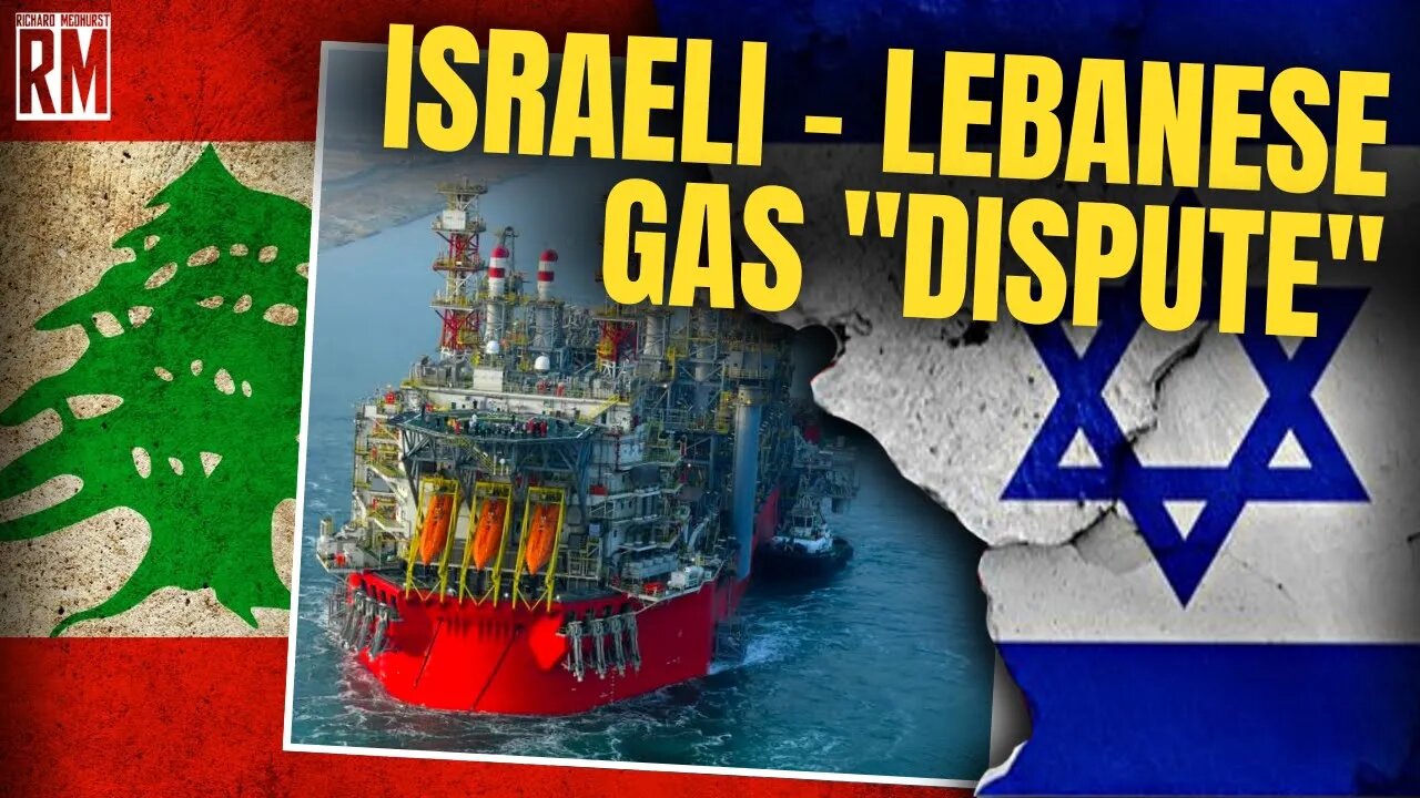 The Lebanon - Israel Maritime GAS DISPUTE: Is the Deal Close?