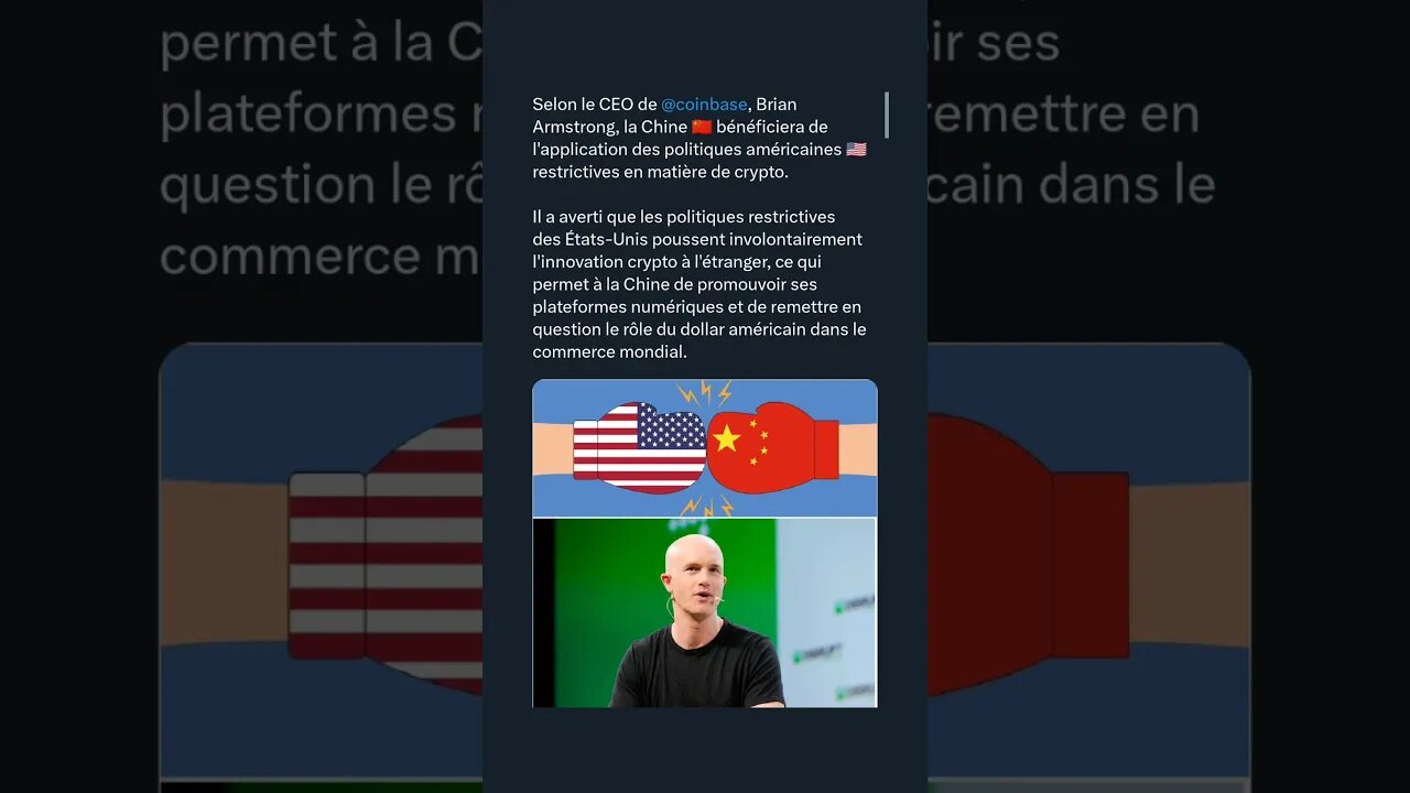 Selon le CEO de @coinbase, Brian Armstrong, la Chine 🇨🇳 bénéficiera des politiques américaines 🇺🇸