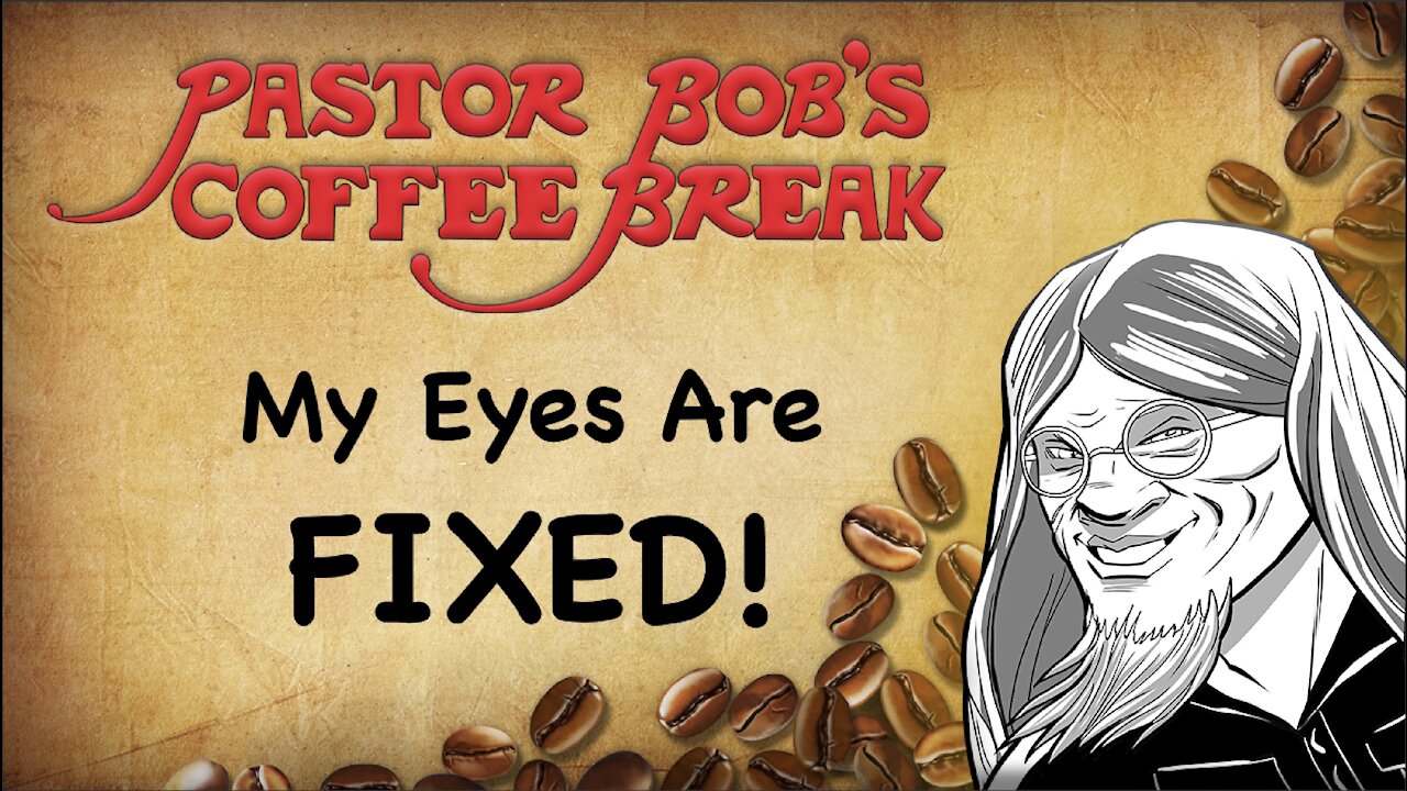 MY EYES ARE FIXED! / PB's Coffee Break