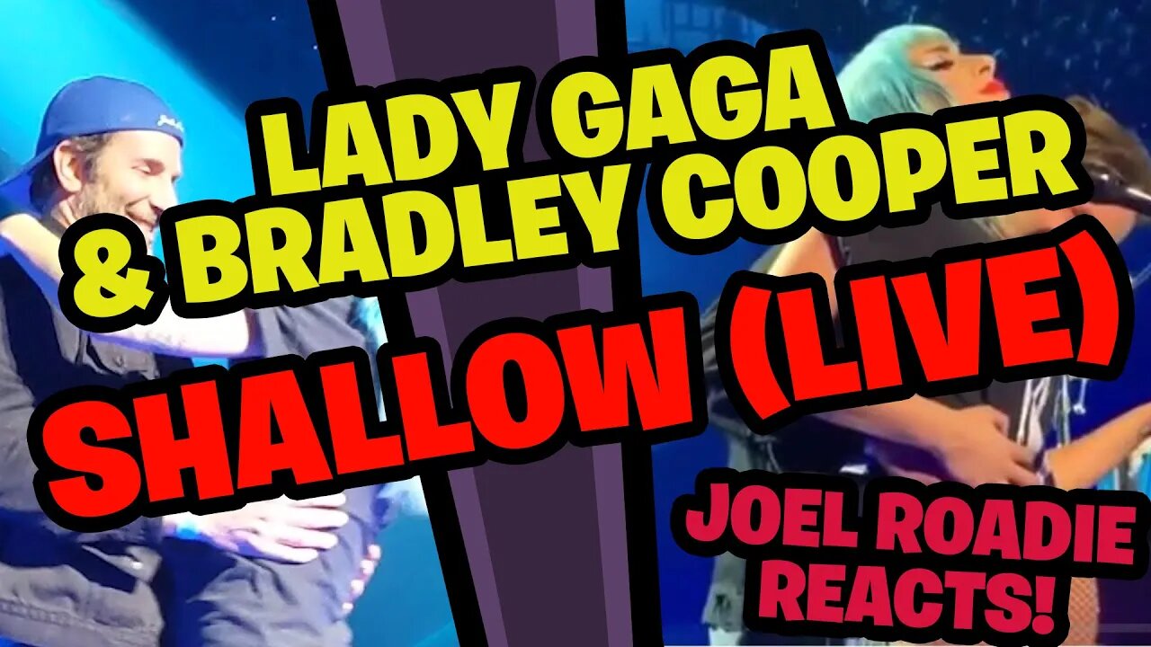 Lady Gaga & Bradley Cooper - Shallow (Live Vegas) - Roadie Reacts