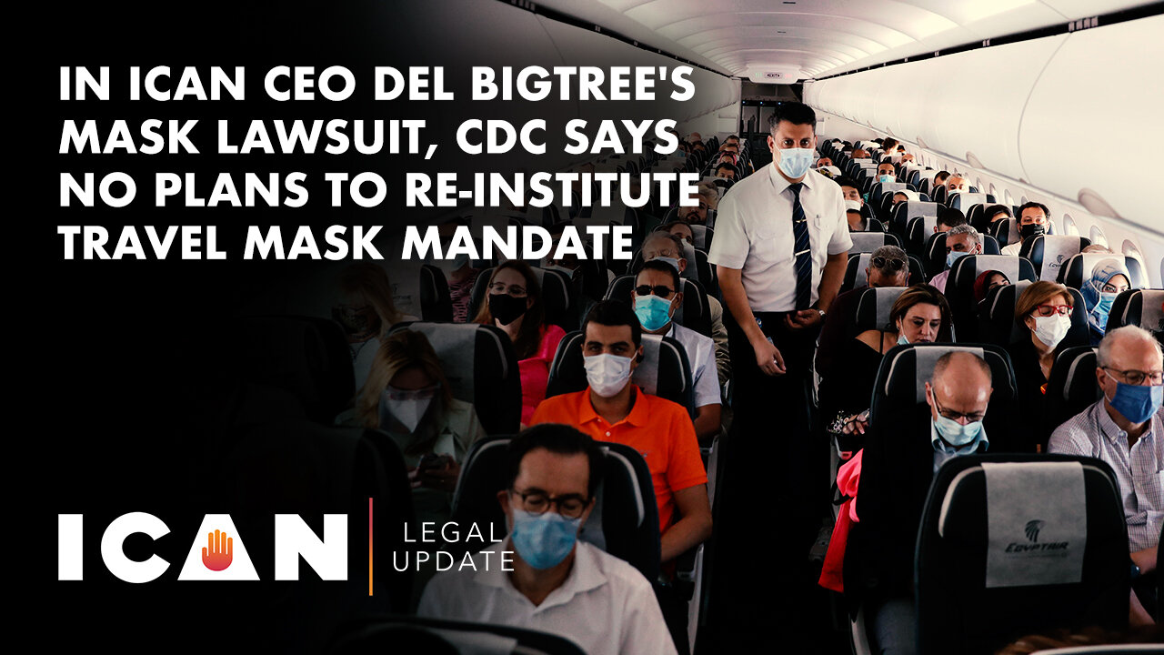 CDC Assures "No Plans to Re-Institute Travel Mask Mandate"