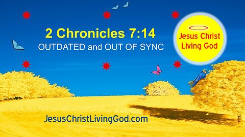 2 CHRONICLES 7:14... ON ITS WAY OUT THE MOMENT JESUS BECAME INCARNATE - GOD IN THE FLESH!