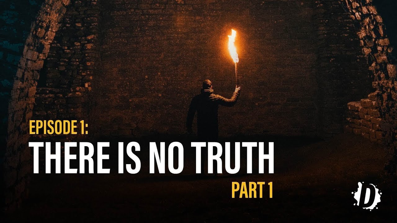 DTV Episode 1: There Is No Truth, Part 1