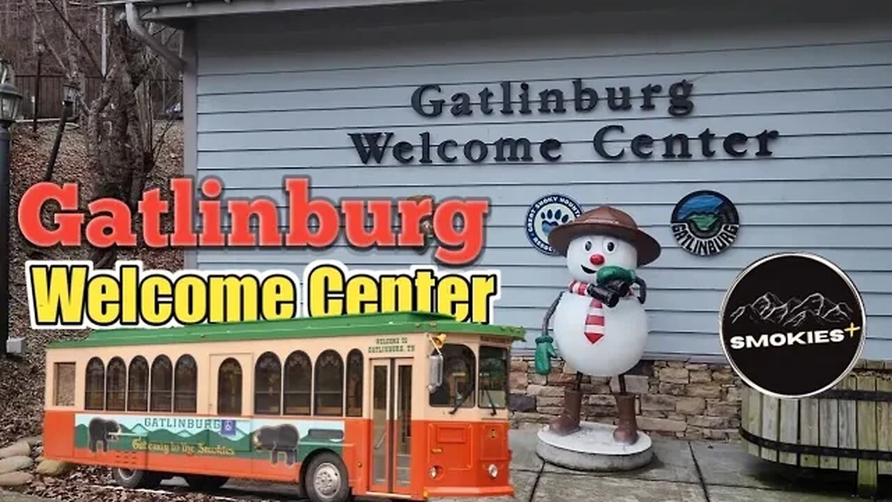 Gatlinburg Welcome Center (Ride the Trolley)