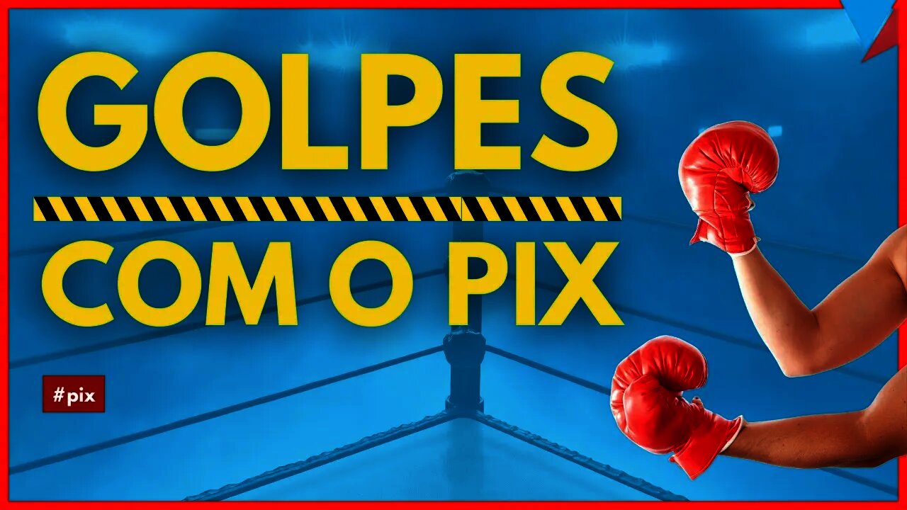 💳 [NOVO GOLPE DO PIX] Não caia na roubada ⚠ GOLPES do PIX