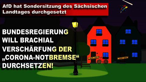 BUNDESREGIERUNG WILL BRACHIAL VERSCHÄRFUNG DER „CORONA-NOTBREMSE“ DURCHSETZEN, AfD