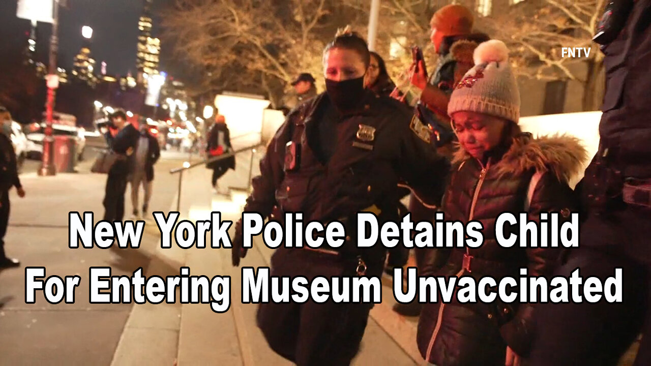 New York Police Detains Child For Entering Museum Unvaccinated