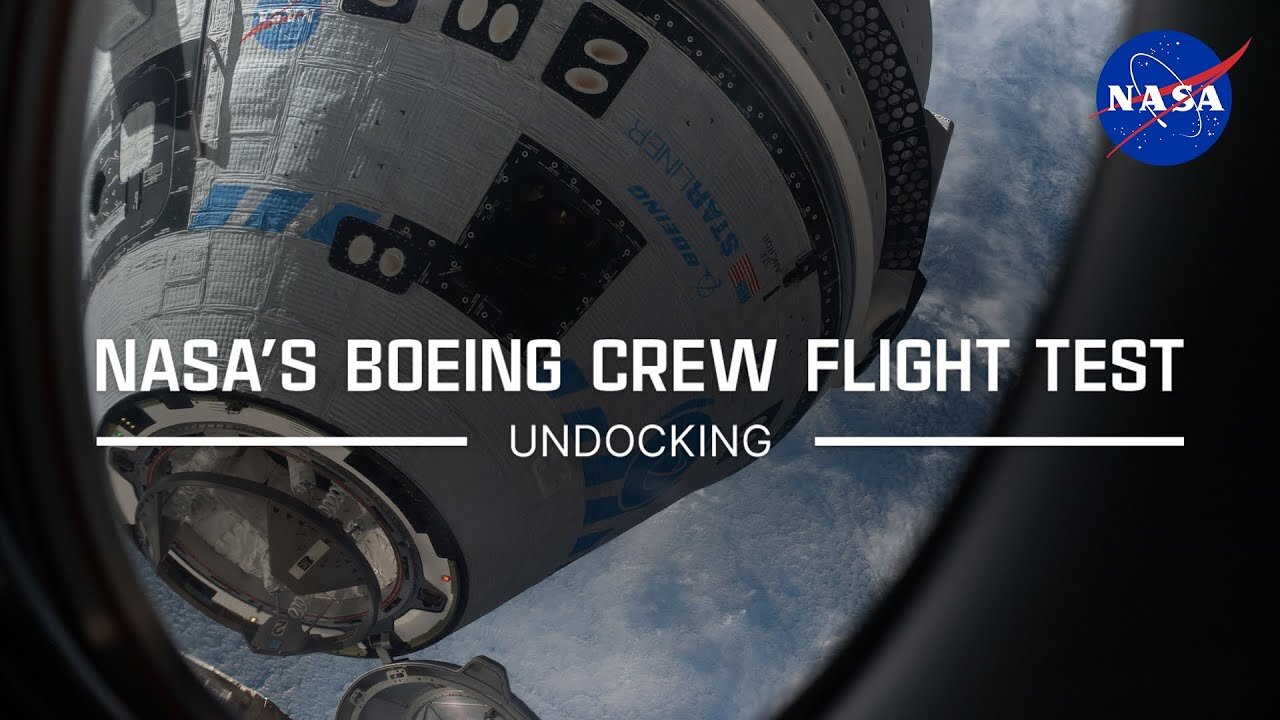 NASA’s Boeing Crew Flight Test Undocking