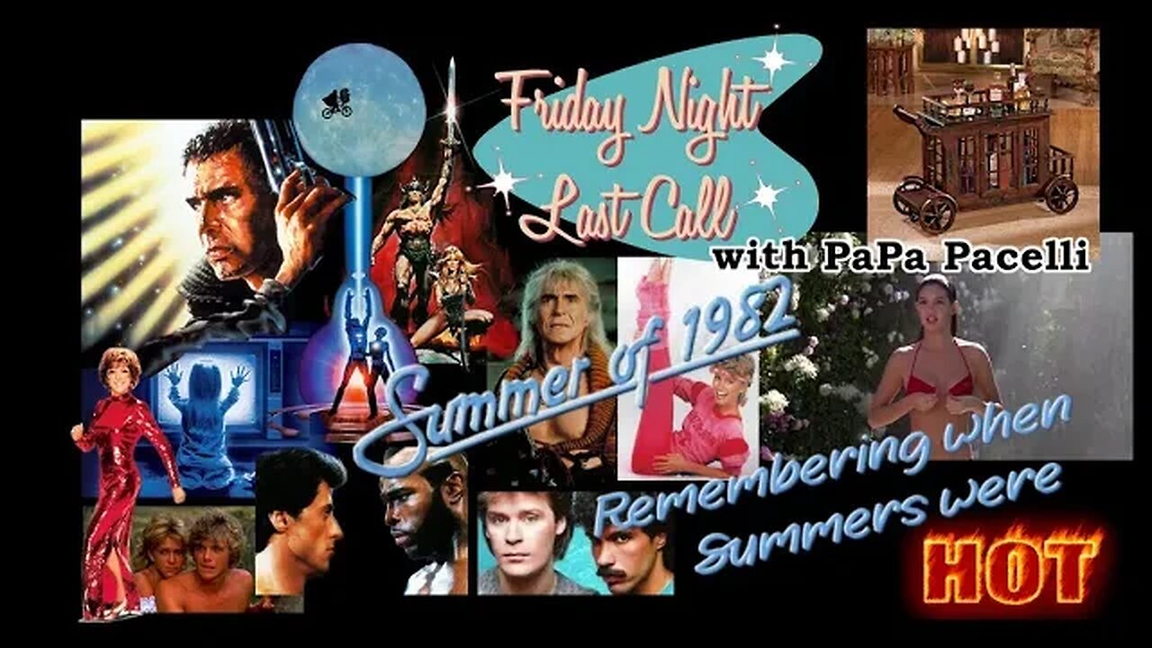 Last Call The Summer of 82