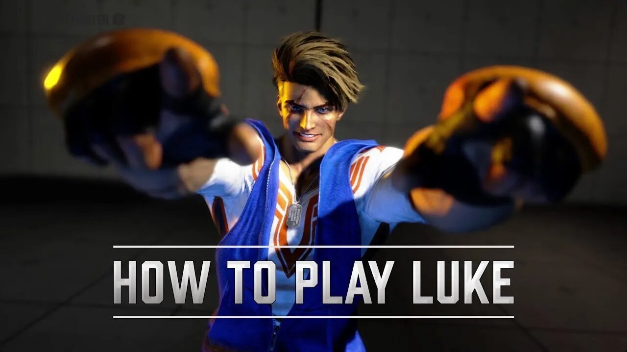 🕹🎮🥊Street Fighter 6 - Character Guide | Luke