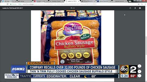 Over 32,000lbs of chicken sausage recalled