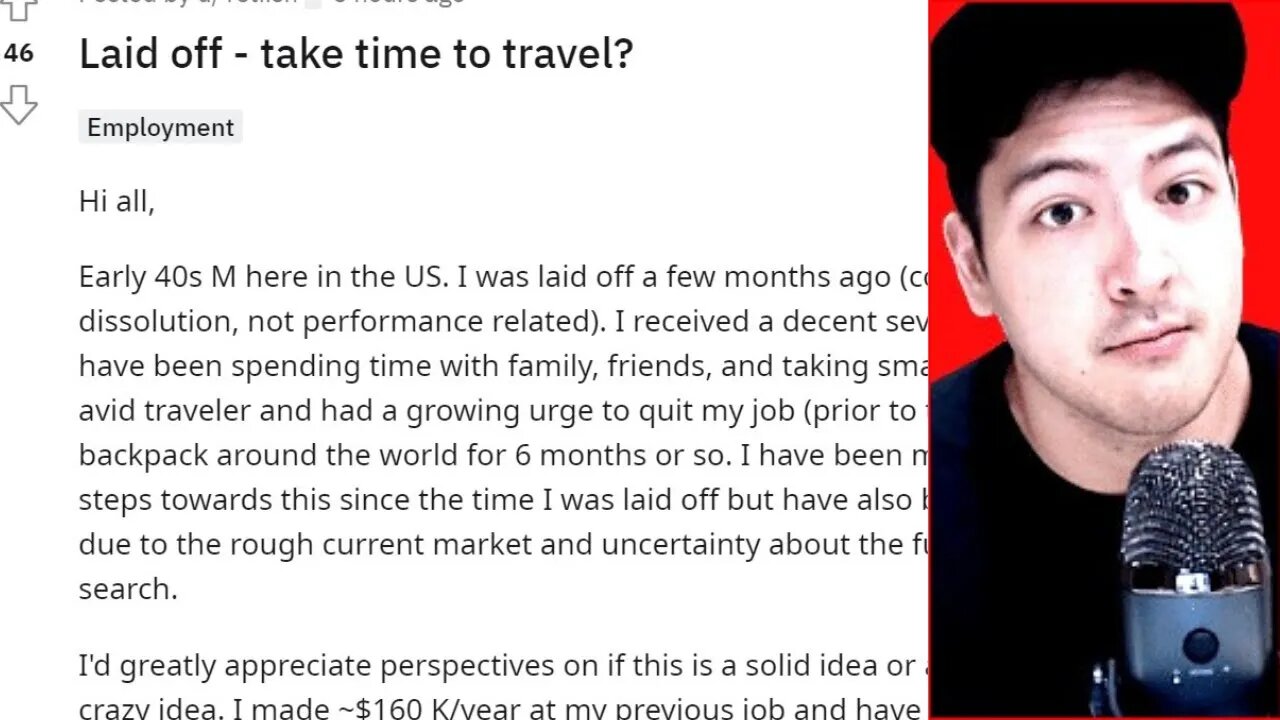 I GOT LAID OFF, SHOULD I TRAVEL