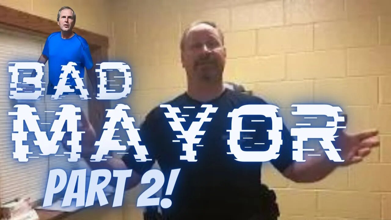 Bad Mayor part 2 ft "Police Chief"