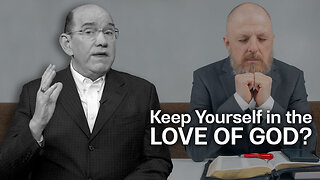 Keeping Yourself in the Love of God