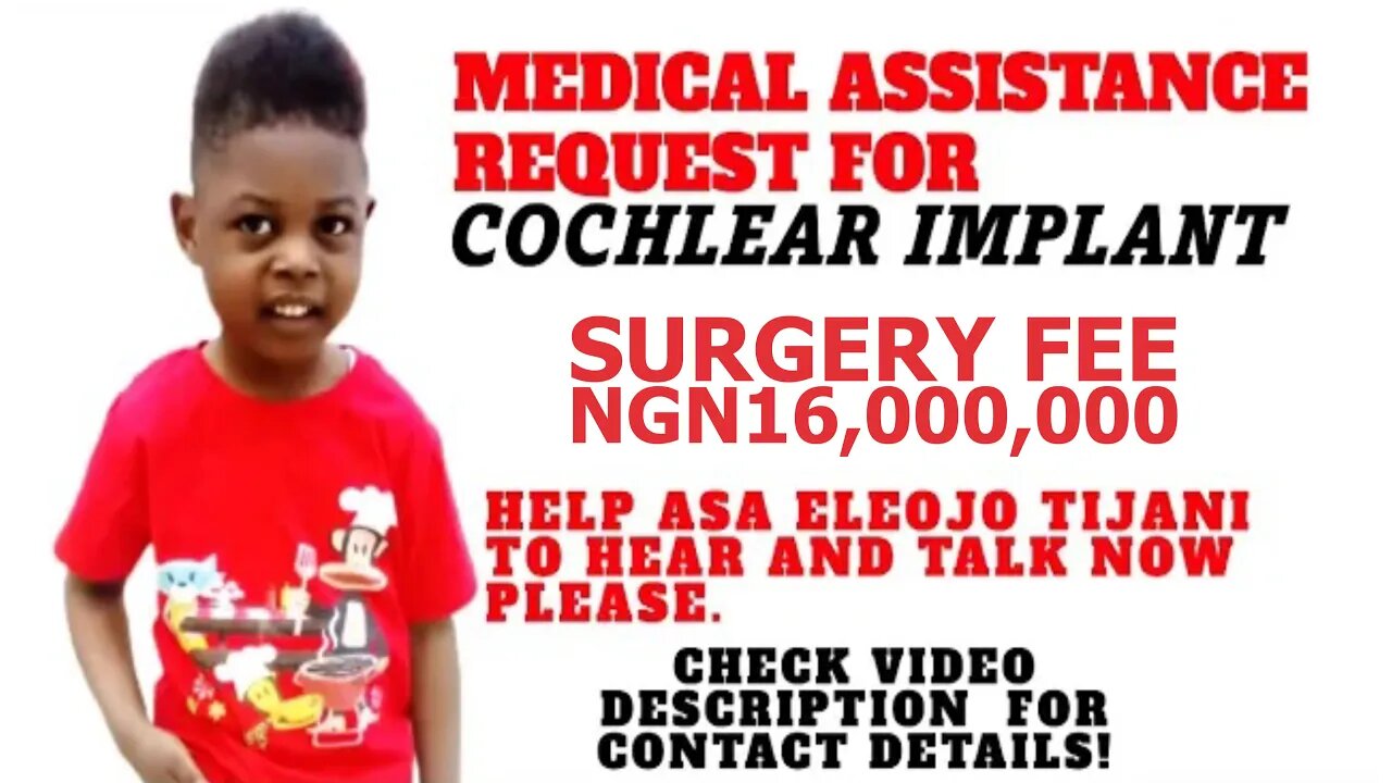 Cochlear Implant: Medical Assistance Request for Asa Eleojo Tijani