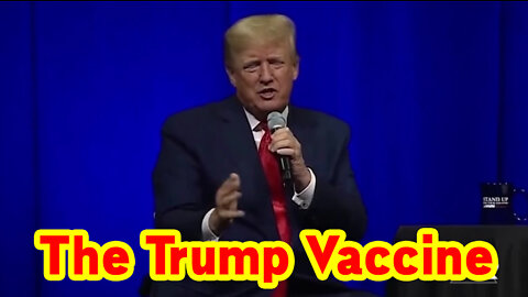 The Trump Vaccine