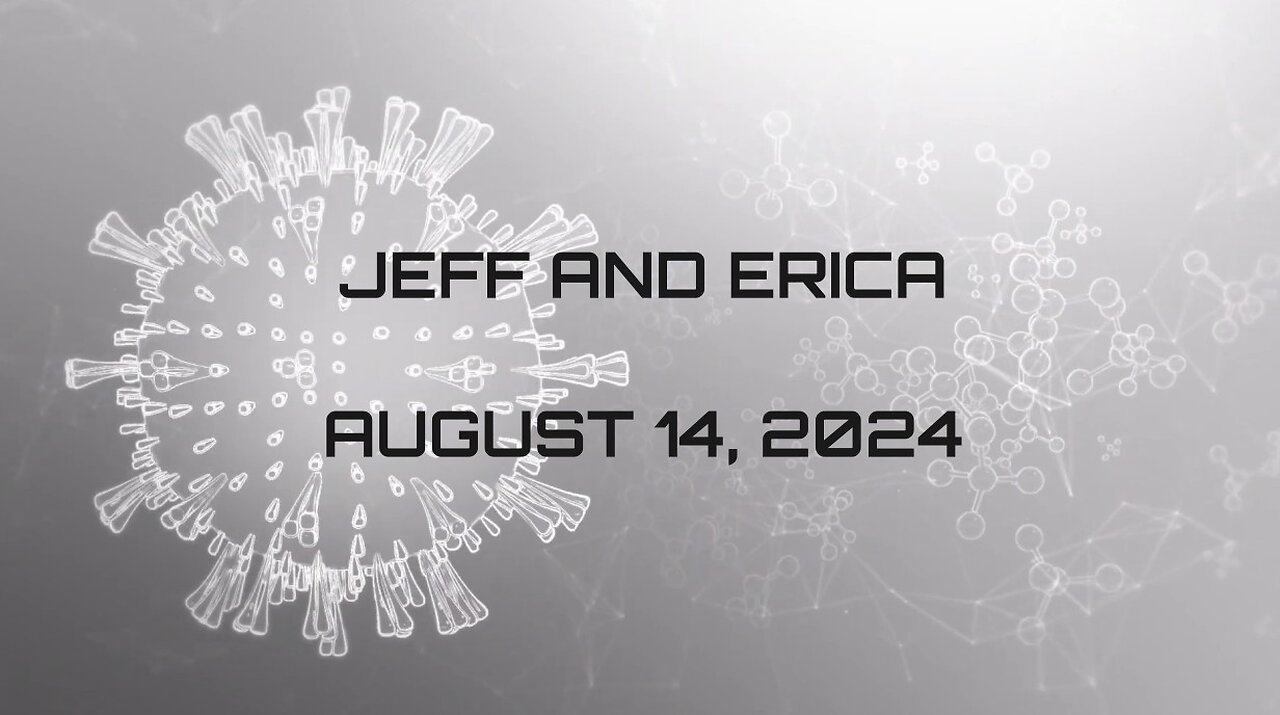 August 14, 2024 Jeff Rense and Erica Kahn Discuss C-19 Vaccines And Spike Protein Shedding