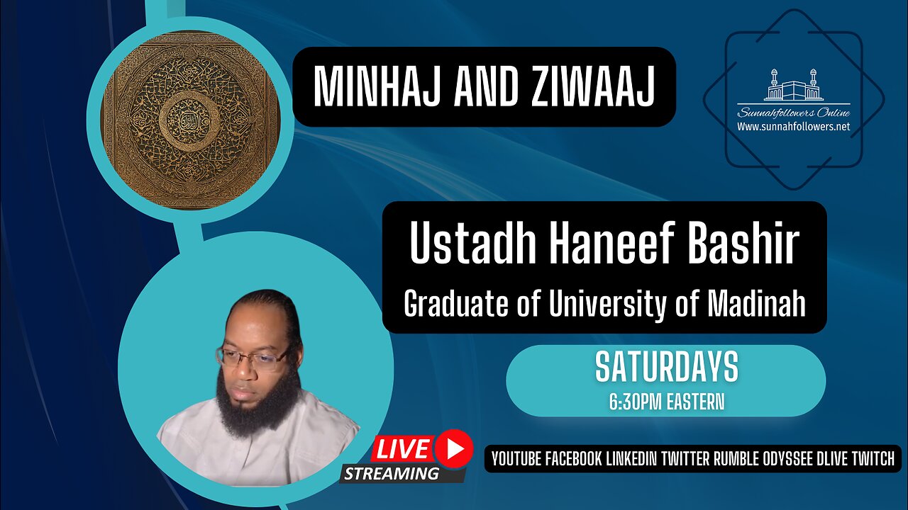 Minhaj and Ziwaaj | Ustadh Haneef Bashir