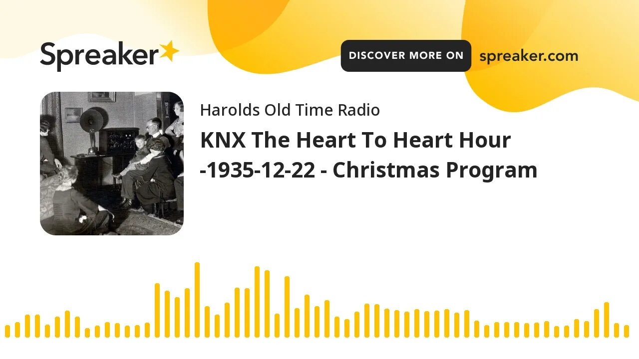 KNX The Heart To Heart Hour -1935-12-22 - Christmas Program