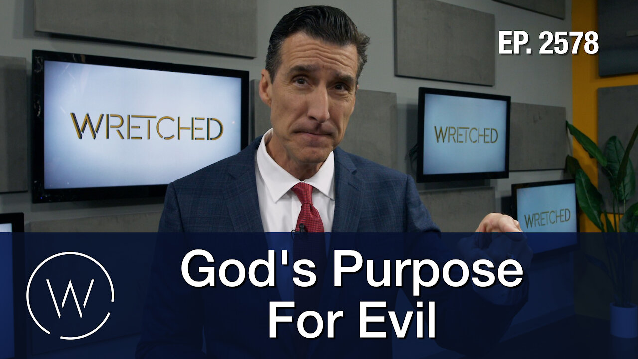 God's Purpose For Evil