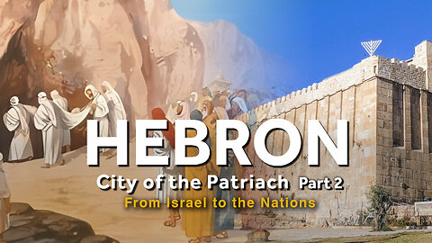 Hebron, City of the Patriarch Part Two | Dr. Dominiquae Bierman