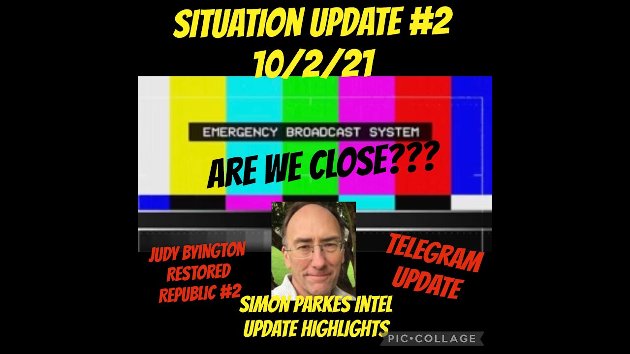 SITUATION UPDATE #2. 10/2/21