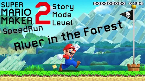 SMM2 Story Mode | River Fish in the Forest - #22 | 19s