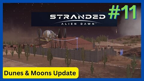 Stranded: Alien Dawn #11 | Insane Difficulty, Desert Biome, Jason Moon