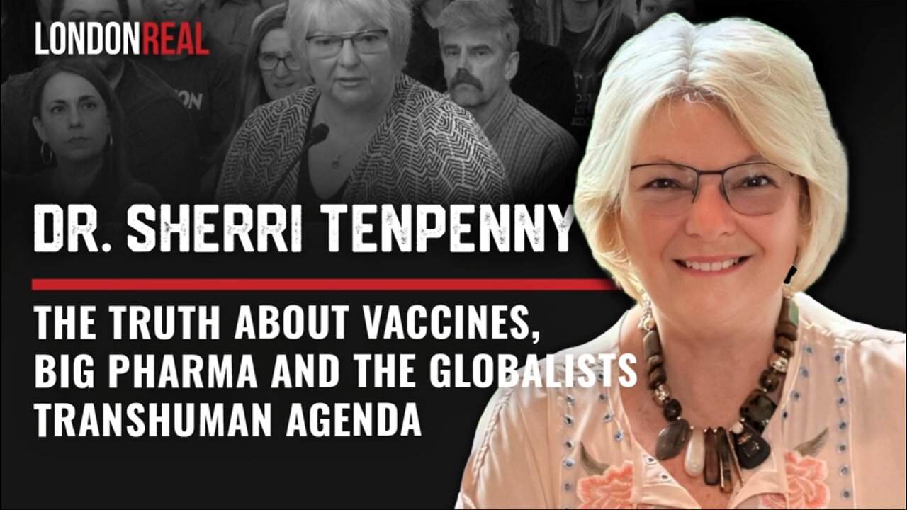 TRAILER 🎬Truths About Vaccines, Big Pharma & The Globalists’ Transhuman Agenda - Dr. Sherri Tenpenny