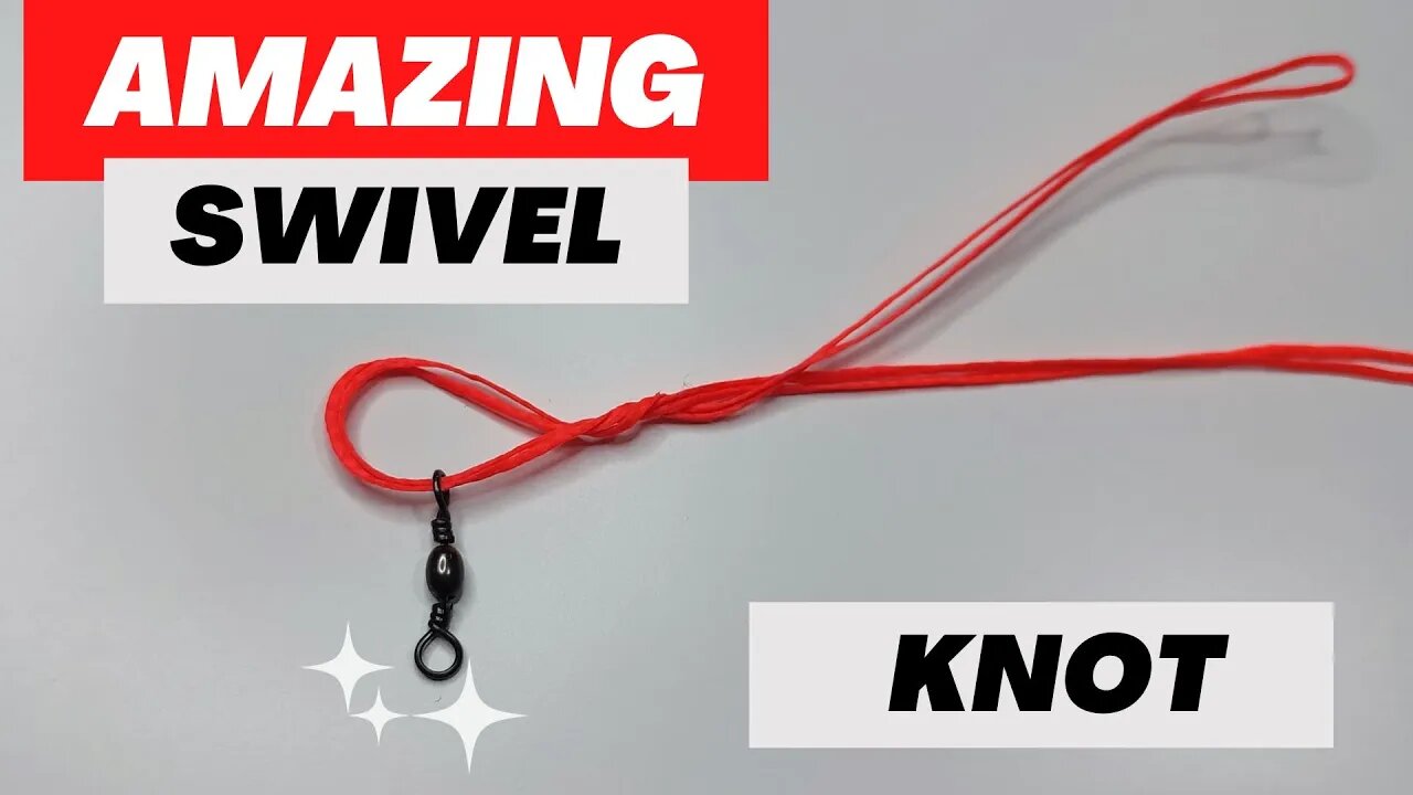 Amazing Fishing Swivel Knot with Full Strength