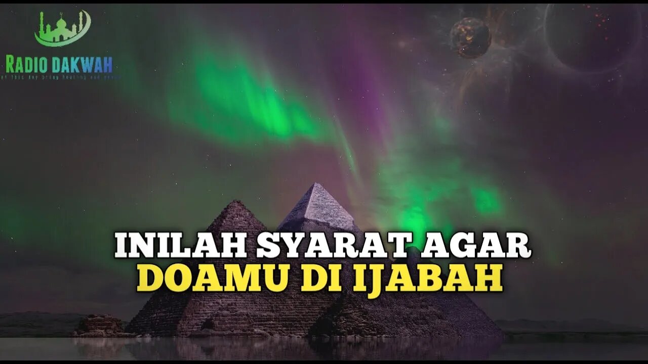 INILAH SYARAT DI IJABAHNYA DOA