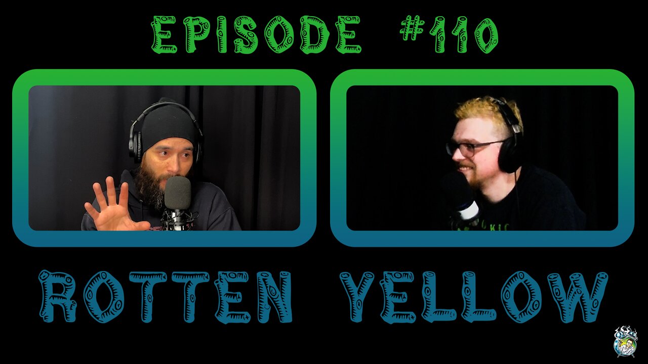 Episode #110: Rotten Yellow