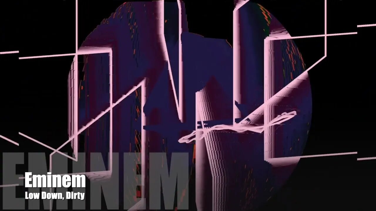 🎵Eminem - Low Down, Dirty