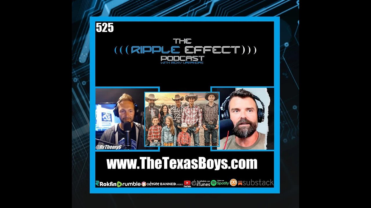 The Fearless Texas Boys | The Ripple Effect Podcast #525