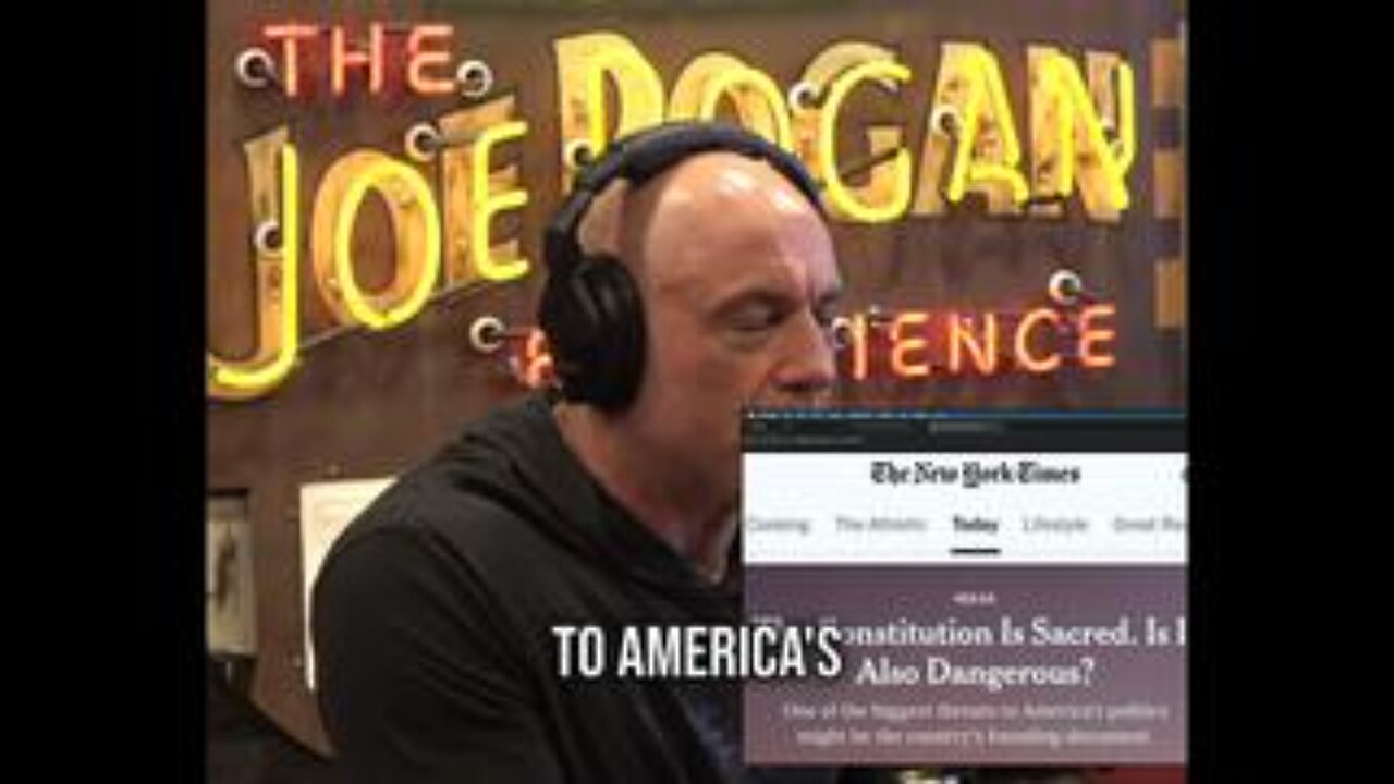 Watch Joe Rogan EXPLODE on this New York Times article that argues the Constitution is “dangerous"!?