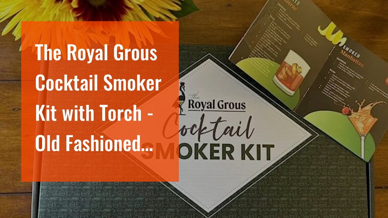 The Royal Grous Cocktail Smoker Kit with Torch - Old Fashioned Cocktail Kit - Bourbon, Whiskey...