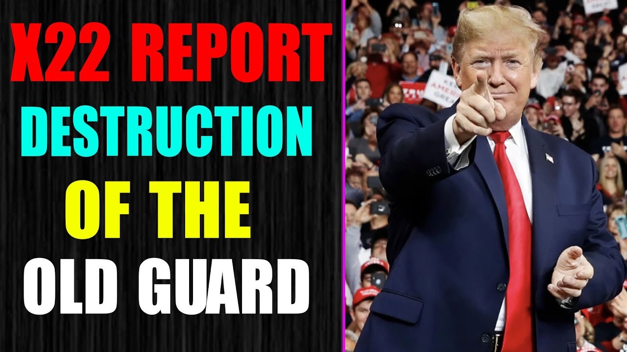 DESTRUCTION OF THE OLD GUARD, AS THE DARKNESS FALLS SO DOES OUR ENEMIES - TRUMP NEWS